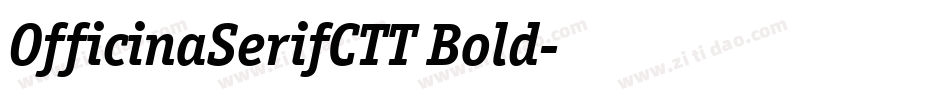 OfficinaSerifCTT Bold字体转换
